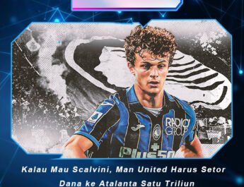 Kalau Mau Scalvini, Man United Harus Setor Dana ke Atalanta Satu Triliun