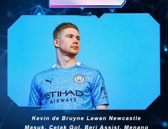 Kevin de Bruyne Lawan Newcastle: Masuk, Cetak Gol, Beri Assist, Menang