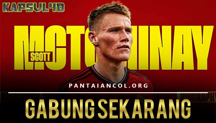 Puas Kinerja Scott McTominay, MU Buka Kans Perpanjang Kontrak